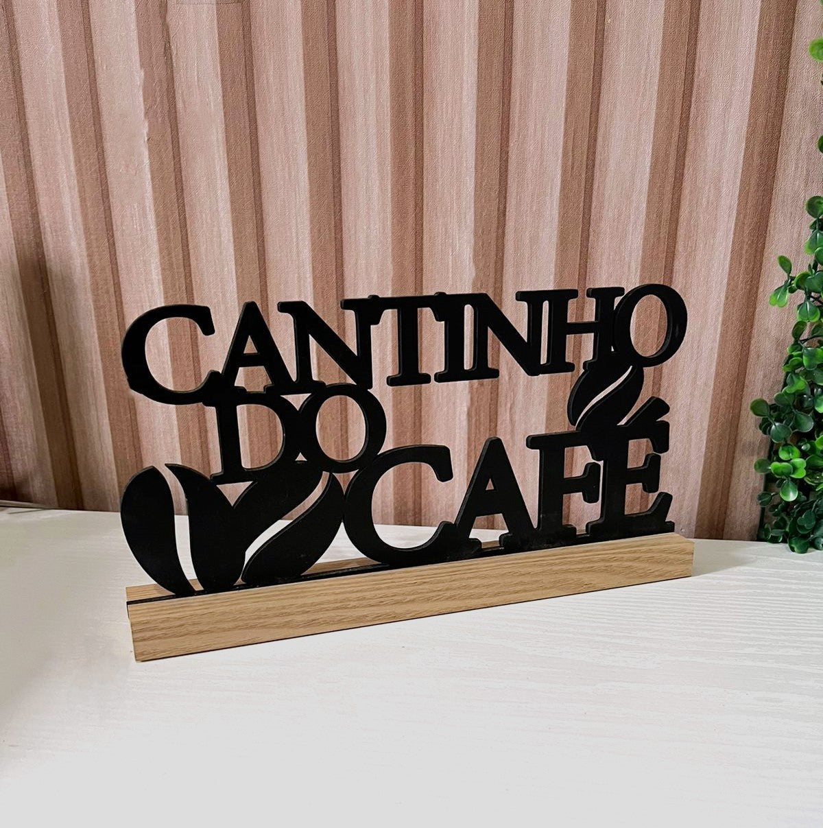 Cantinho do Café em Mdf  Frase Criativa  26,5 x13,5Cm Com Base de Mesa